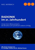 Radionik im 21. Jahrhundert von Axel Werbach